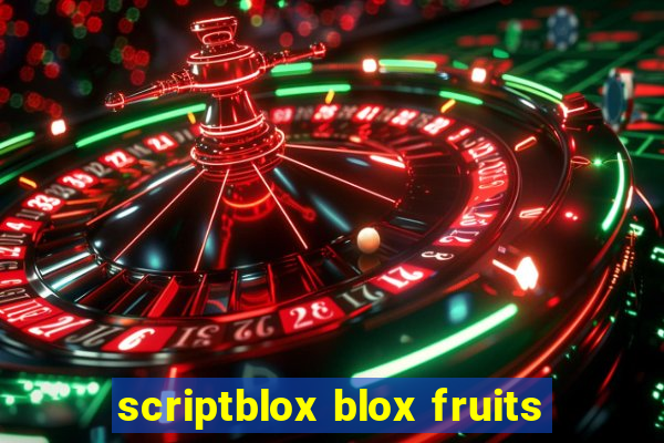 scriptblox blox fruits